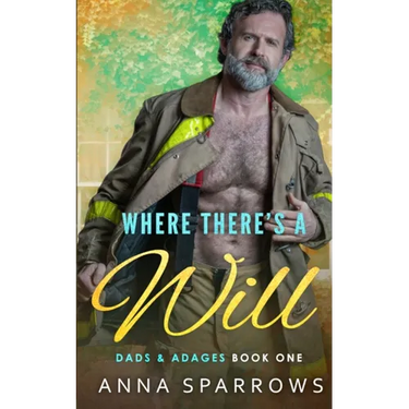 Where There's A Will: An MM Age Gap Romance
