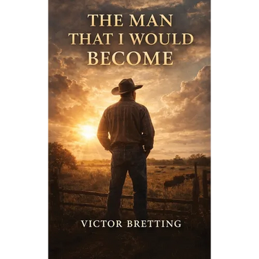 The Man That I Would Become