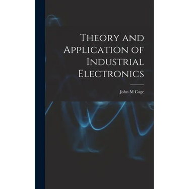 Theory and Application of Industrial Electronics