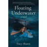 Floating Underwater