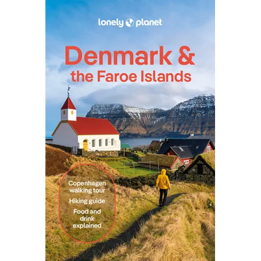 Lonely Planet Denmark & the Faroe Islands: Plan the Trip of a Lifetime Detailed Itineraries & Maps Insider Tips Covers Copenhagen, Zealand, Bornholm &