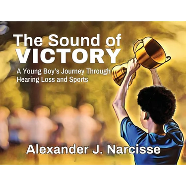 The Sound of Victory: A Young Boy's Journey Through Hearing Loss and Sports