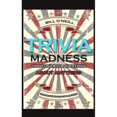 Trivia Madness 2: 1000 Fun Trivia Questions About Anything