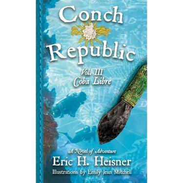 Conch Republic, vol. 3: Coba Libre