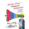 Stress FreeTM Changeover Solutions