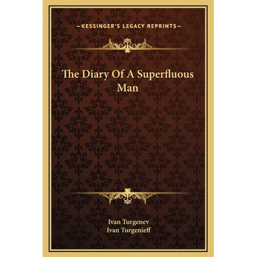 The Diary Of A Superfluous Man