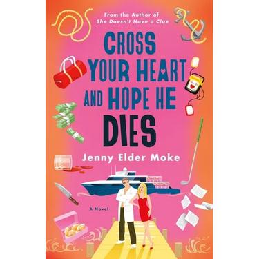 Cross Your Heart and Hope He Dies