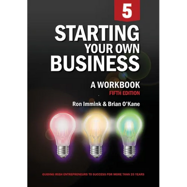 Starting Your Own Business: A Workbook (5e)