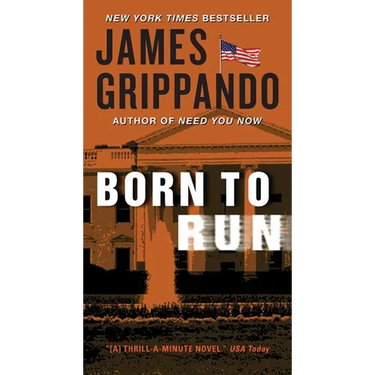 Born to Run: A Novel of Suspense