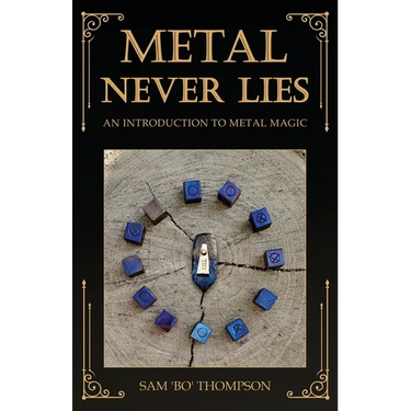 Metal Never Lies: An Introduction to Metal Magic