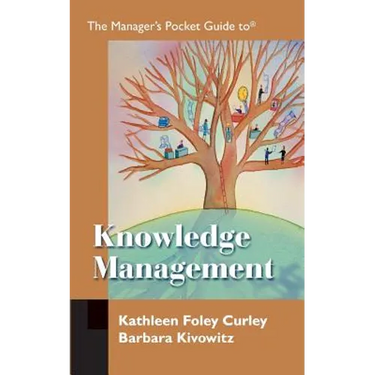 The Manager's Pocket Guide to Knowledge Management