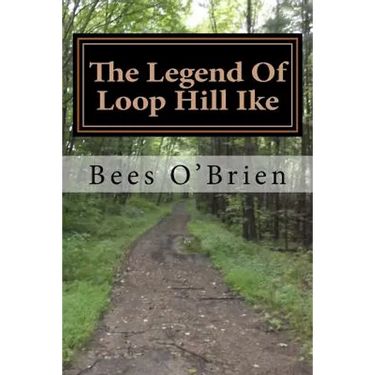 The Legend Of Loop Hill Ike