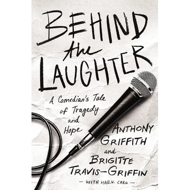 Behind the Laughter: A Comedian's Tale of Tragedy and Hope