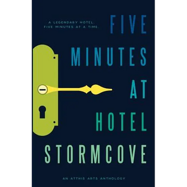 Five Minutes at Hotel Stormcove