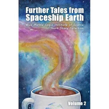 Further Tales from Spaceship Earth