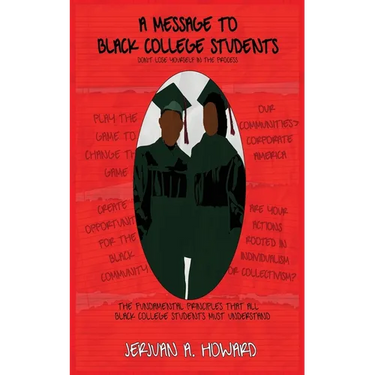 A Message To Black College Students