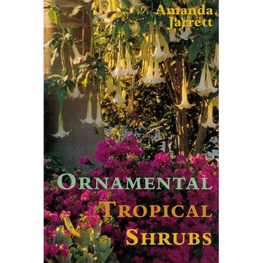 Ornamental Tropical Shrubs