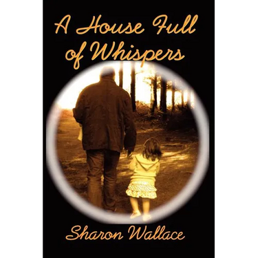 A House Full of Whispers