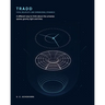 Tradd: Total Relativity and Dimensional Dynamics