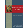 Interpreting Isaiah: Issues and Approaches