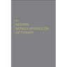 Modern Mongolian-English Dictionary