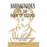 Maimonides on the Book of Exodus