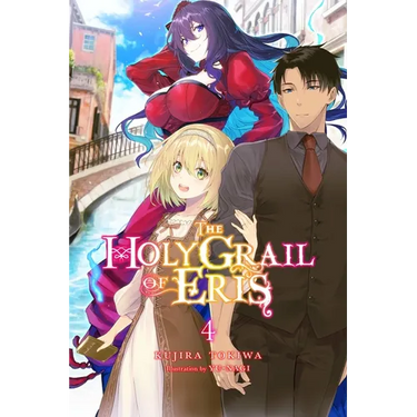 The Holy Grail of Eris, Vol. 4 (Light Novel): Volume 4