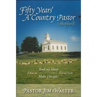 Fifty Years a Country Pastor (Shepherd)