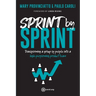 Sprint by Sprint: Transforming a group of people into a high-performing product team