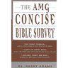 The AMG Concise Bible Survey