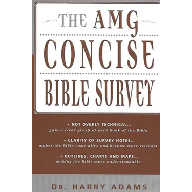 The AMG Concise Bible Survey