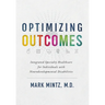 Optimizing Outcomes