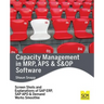 Capacity Management in MRP, APS & S&OP Software