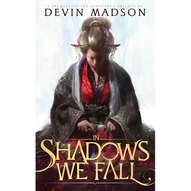 In Shadows We Fall
