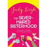 The Silver-Haired Sisterhood