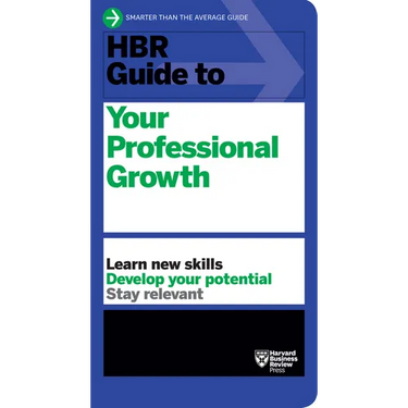 HBR Guide to Your Professional Growth