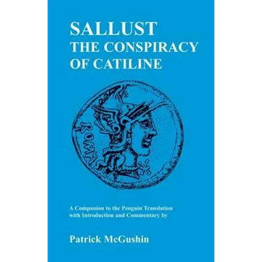 Sallust: Conspiracy of Catiline: A Companion to the Penguin Translation