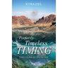 Perfectly Timeless Timing