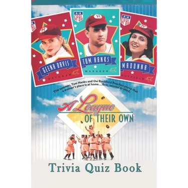 A League of Their Own: Trivia Quiz Book