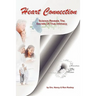 Heart Connection: Science Reveals the Secrets of True Intimacy
