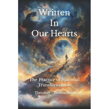 Written In Our Hearts: The Practice of Spiritual Transformation