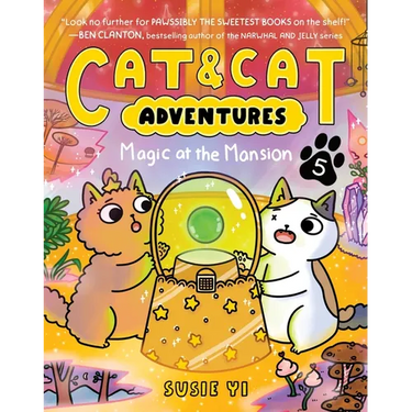 Cat & Cat Adventures: Magic at the Mansion: A Graphic Novel