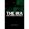The IRA and Armed Struggle