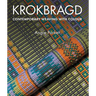 Krokbragd: Contemporary Weaving with Colour