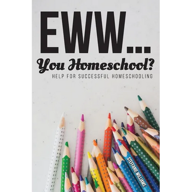Eww.... You Homeschool?