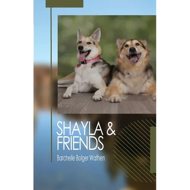 Shayla and Friends