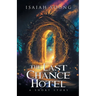 The Last Chance Hotel