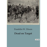 Dead on Target