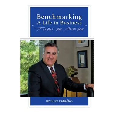 Benchmarking A Life In Business: Todo se Puede
