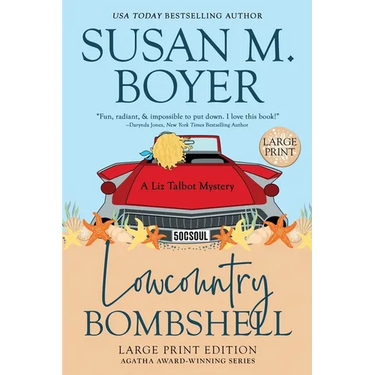 Lowcountry Bombshell: A Liz Talbot Mystery
